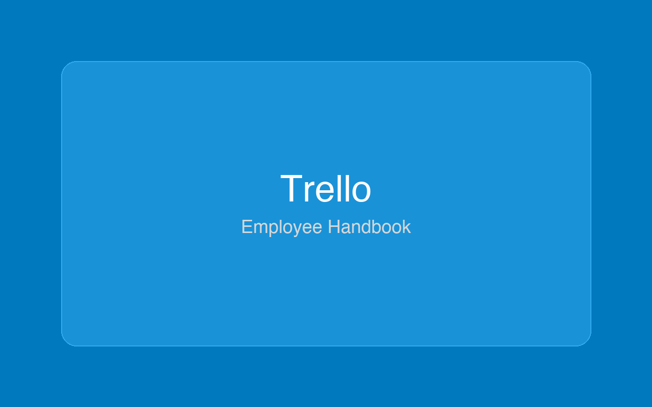Trello employee handbook built on Trello